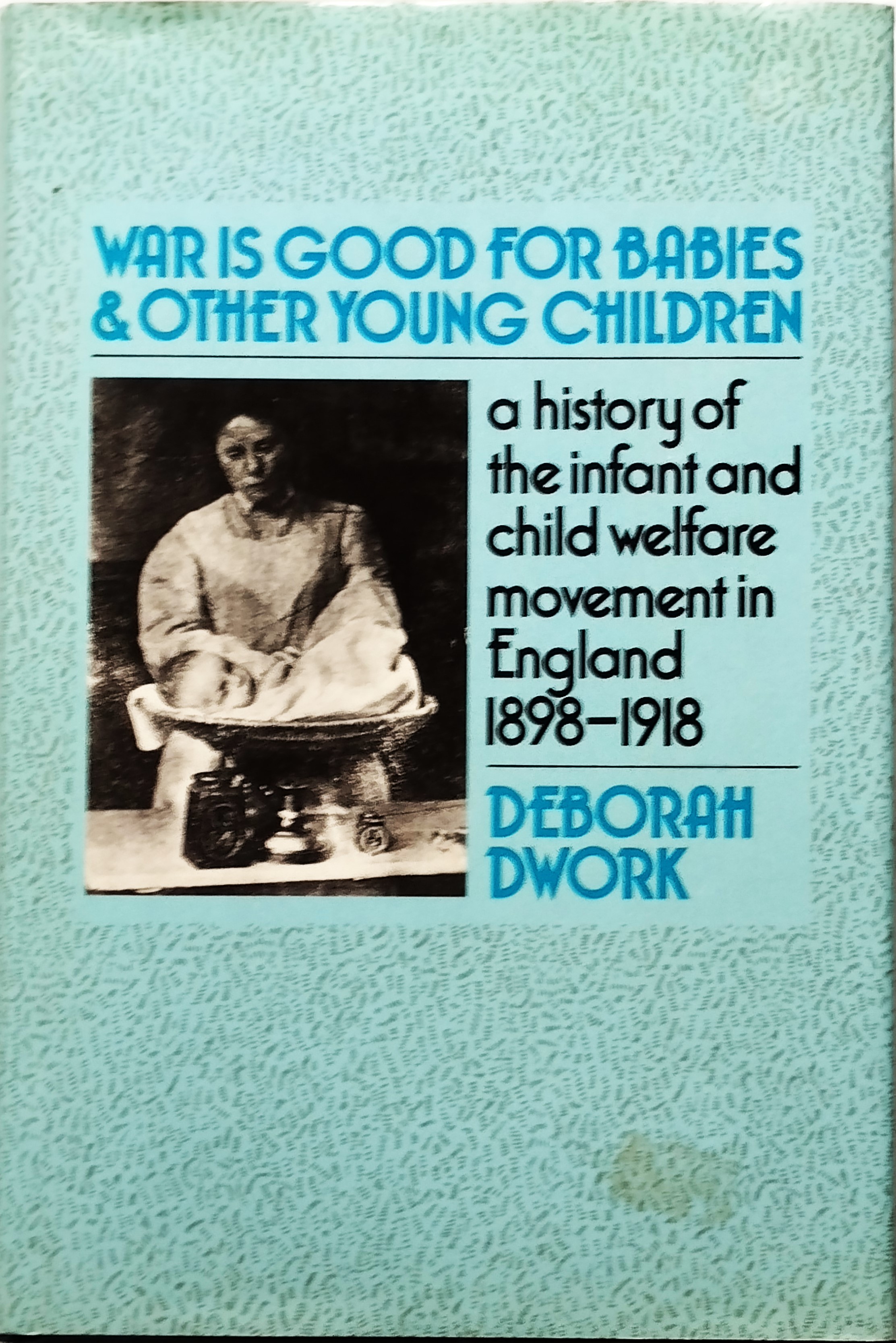 Cover of War Is Good for Babies
